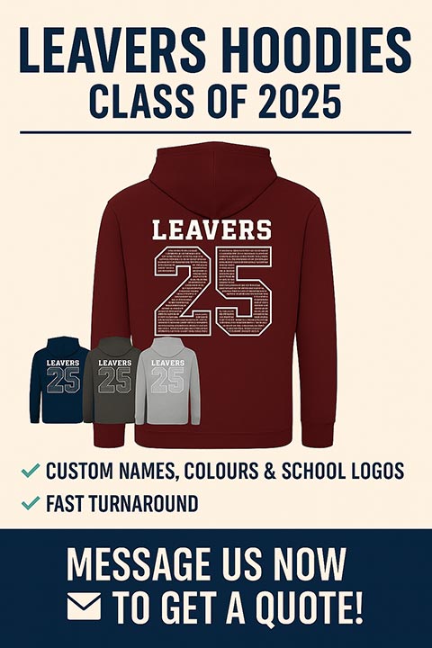 Leavers Hoodies Class of 2025 Printed by Barritt Garment Printing Bournemouth